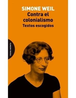 Contra el colonialismo | 9788412818765 | Weil, Simone