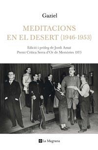Meditacions en el desert 1946-1953  | 9788482641713 | Calvet, Agustí GAZIEL