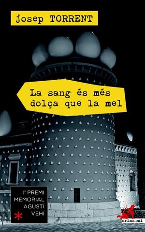 La sang és més dolça que la mel | 9788415900658 | Torrent Alabau, Josep