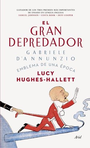 El gran depredador. Gabriele d'Annunzio.  | 9788434419018 | Lucy Hughes-Hallett