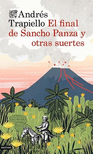 El final de Sancho Panza y otras suertes | 9788423348671 | Andrés Trapiello