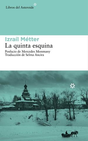 La quinta esquina | 9788416213047 | Metter, Izrail