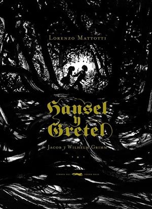 Hansel y Gretel | 9788492412563 | Hermanos Grimm
