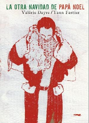 La otra navidad de papá Noel | 9788492412761 | Dayre, Valérie