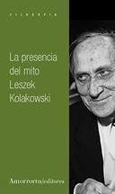La presencia del mito | 9789505183692 | Kolakowski, Leszek