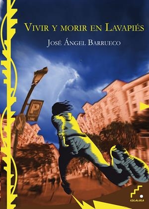 Vivir y morir en Lavapiés | 9788493836351 | Barrueco, José Ángel