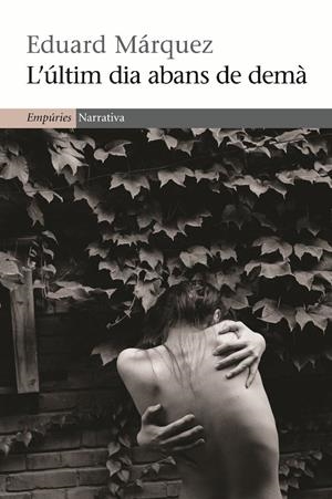L'últim dia abans de demà | 9788497876858 | Márquez, Eduard