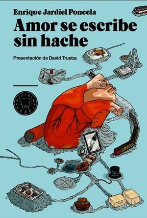 Amor se escribe sin hache | 9788493736286 | Jardiel Poncela, Enrique