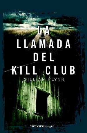 La llamada del Kill Club | 9788492819225 | Flynn, Gillian