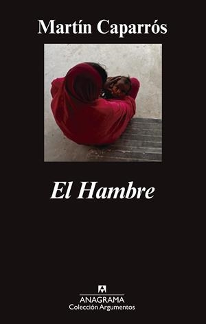 El hambre | 9788433963772 | Caparrós, Martín