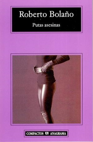 Putas asesinas | 9788433968081 | Bolaño, Roberto