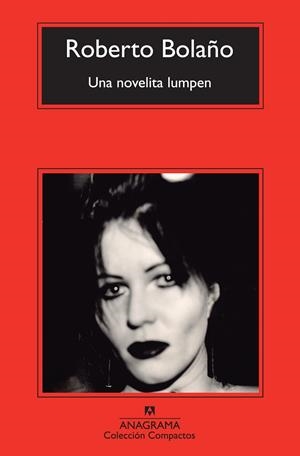 Una novelita lumpen | 9788433977243 | Bolaño, Roberto