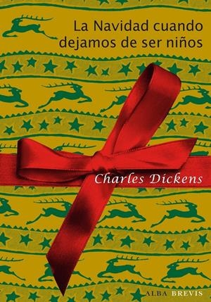 La Navidad cuando dejamos de ser niños | 9788484287865 | Dickens, Charles/Salís, Marta