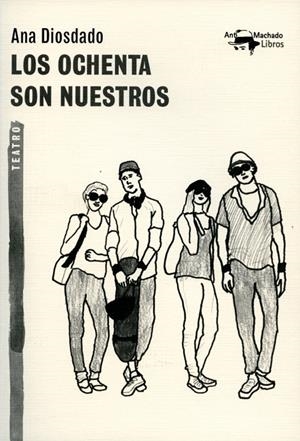 Los ochenta son nuestros | 9788477747864 | Diosdado, Ana