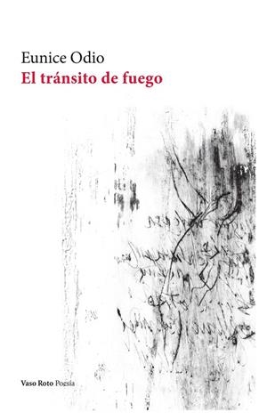 El tránsito de fuego | 9788419693235 | Odio, Eunice