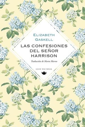 Las confesiones del señor Harrison | 9788412579475 | Gaskell, Elizabeth