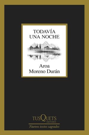 Todavía una noche | 9788411075756 | Moreno Durán, Aroa