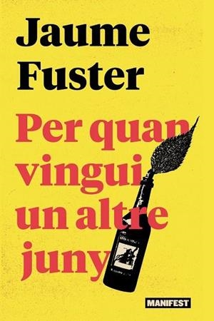 PER QUAN VINGUI UN ALTRE JUNY - CAT | 9788410344150 | Fuster, Jaume