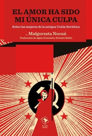 El amor ha sido mi única culpa | 9788417496975 | Nocun, Malgorzata