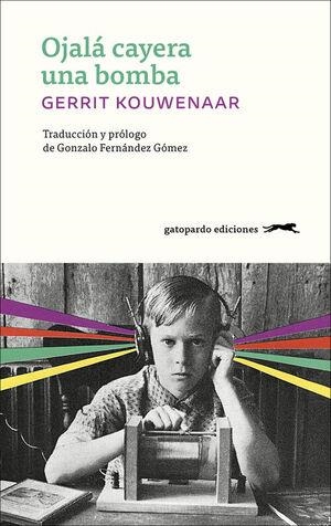 OJALA CAYERA UNA BOMBA | 9788412967609 | Kouwenaar, Gerrit