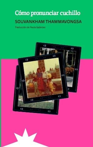 COMO PRONUNCIAR CUCHILLO | 9788412935530 | Thammavongsa, Souvankham