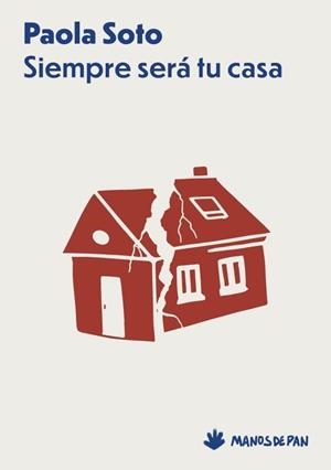 Siempre será tu casa | 9788412976106 | Soto, Paola