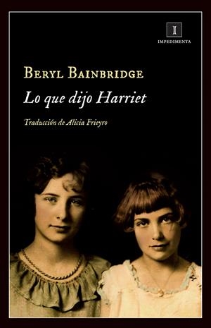 Lo que dijo Harriet | 9788415979555 | Bainbridge, Beryl