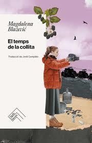 El temps de la collita | 9788419515223 | Blazevic, Magdalena