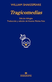 Tragicomedias de William Shakespeare | 9788433929983 | Molina Foix, Vicente/Shakespeare, William