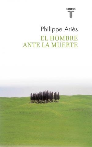 El hombre ante la muerte | 9788430608270 | ARIÈS, PHILIPPE