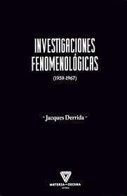 Investigaciones fenomenológicas | 9788412703467 | Derrida, Jaques