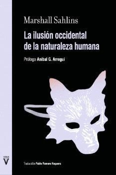 La ilusion occidental de la naturaleza humana | 9788417870447 | Sahlins, Marshall