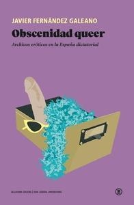 Obscenidad queer | 9791387639044 | Fernandez Galeano, Javier