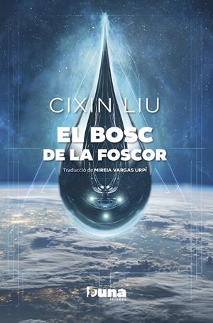 BOSC DE LA FOSCOR (ED. LIMITADA), EL | 9788412838596 | Liu, Cixin
