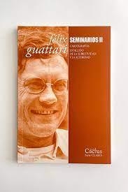 Seminarios II | 9789873831935 | Guattari, Felix