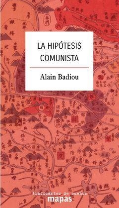 La hipótesis comunista | 9788419833365 | Badiou, Alain/López Hernández, Isidro