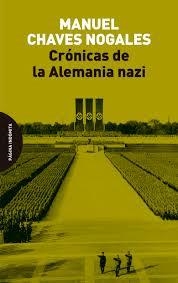CRONICAS DE LA ALEMANIA NAZI | 9788412985733 | Chaves Nogales, Manuel