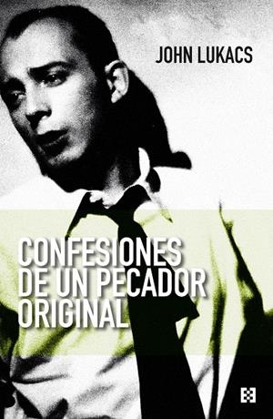 Confesiones de un pecador original | 9788413392097 | Lukacs, John