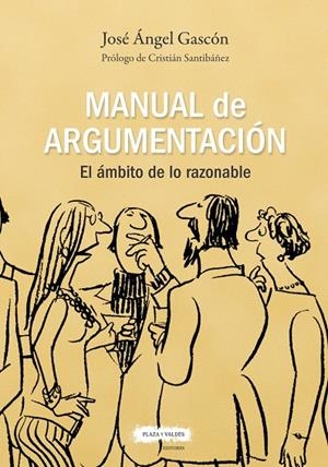Manual de argumentación | 9788417121815 | Gascón Salvador, José Ángel