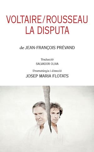 Voltaire/Rosseau. La disputa | 9788413035895 | Prévand, Jean-François