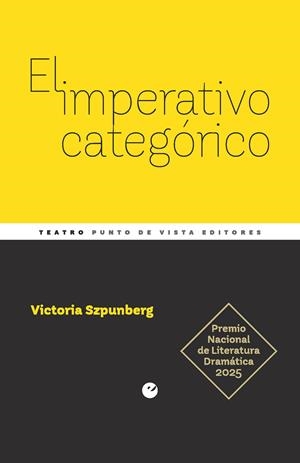 El imperativo categórico | 9791387624248 | Szpunberg Witt, Victoria