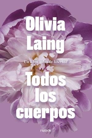 Todos los cuerpos | 9788449339271 | Laing, Olivia