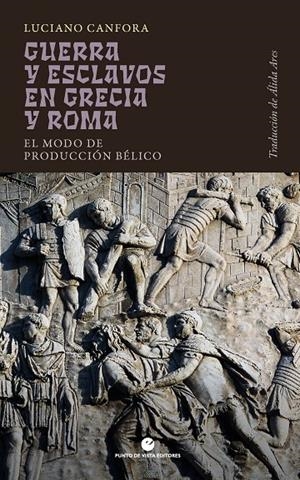 Guerra y esclavos en Grecia y Roma | 9791387624118 | Canfora, Luciano