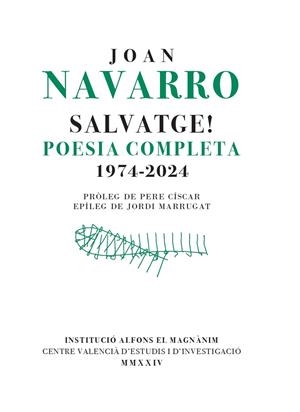Salvatge!. Poesia completa (1974-2024) | 9788411560580 | NAVARRO TERCERO, Joan