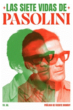Las siete vidas de Pasolini | 9791399057966 | Monroy, Vicente