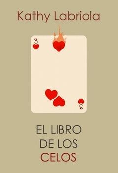 EL LIBRO DE LOS CELOS | 9788415373490 | Labriola, Kathy