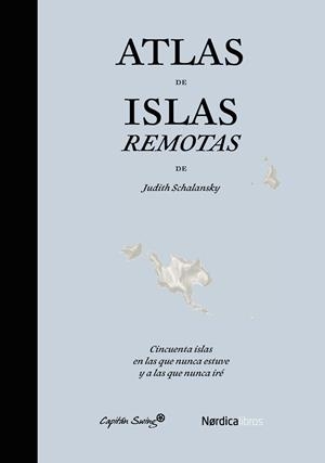 Atlas de islas remotas | 9788494169076 | Schalansky, Judith