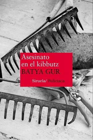 Asesinato en el kibbutz | 9788478446919 | Gur, Batya