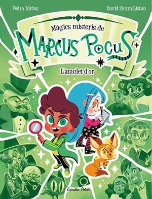 Marcus Pocus. Màgics misteris 1. L'amulet d'or | 9788413897462 | Pedro Mañas/Sierra Listón, David