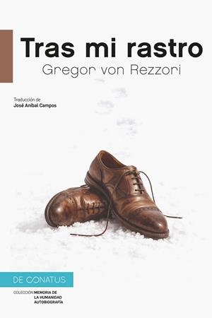Tras mi rastro | 9788410182332 | von Rezzori, Gregor